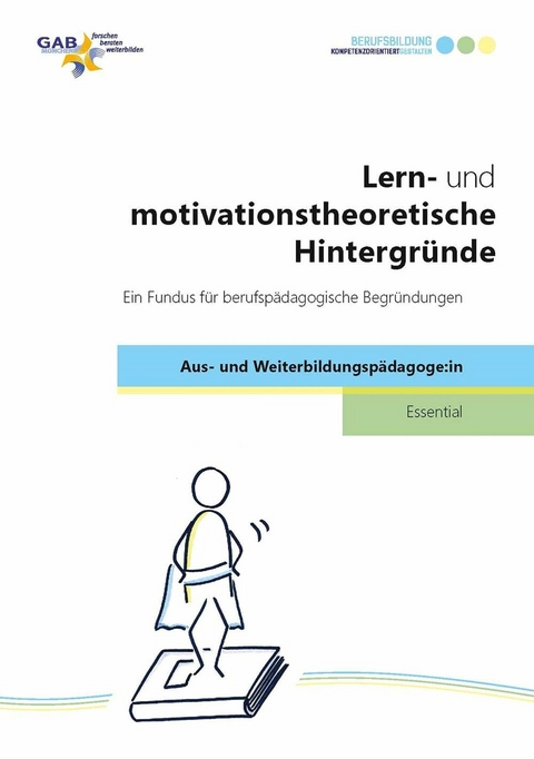 Lern- und motivationstheoretische Hintergr&uuml;nde