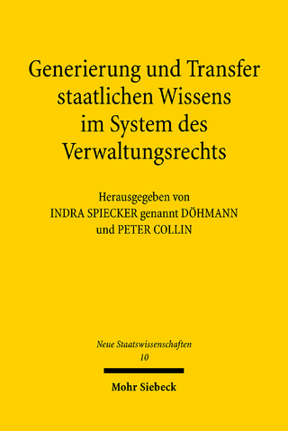 Generierung und Transfer staatlichen Wissens im System des Verwaltungsrechts
