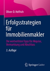 Erfolgsstrategien f&uuml;r Immobilienmakler - Oliver-D. Helfrich