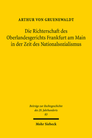 Die Richterschaft des Oberlandesgerichts Frankfurt am Main in der Zeit des Nationalsozialismus