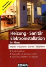 Heizung – Sanitär – Elektroinstallation im Haus - Bo Hanus