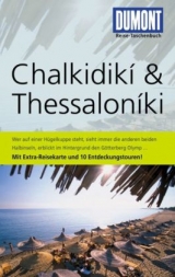 DuMont Reise-Taschenbuch Reisef&uuml;hrer Chalkidik&iacute; & Thessalon&iacute;ki