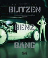 BLITZEN BENZ BANG. Daimler Art Collection - 