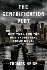 The Gentrification Plot - Thomas Heise