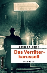 Das Verr&auml;terkarussell - Arthur A. Quint