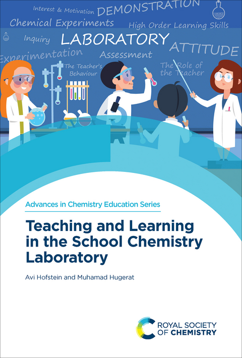 Teaching and Learning in the School Chemistry Laboratory - Avi Hofstein, Muhamad Hugerat