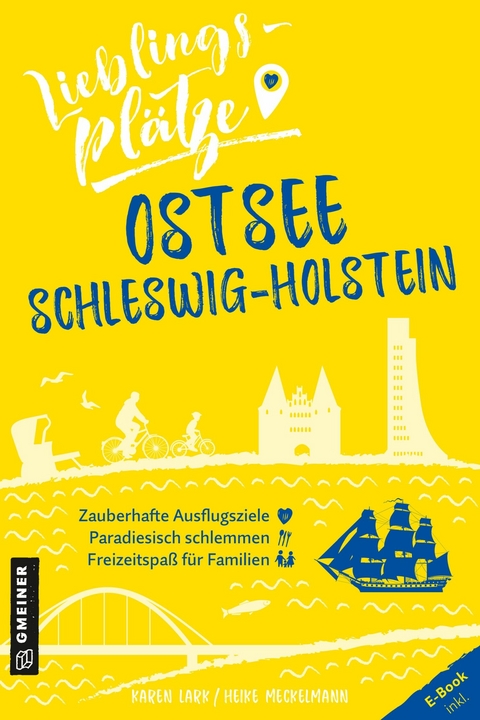 Lieblingspl&auml;tze Ostsee Schleswig-Holstein - Karen Lark, Heike Meckelmann