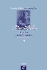 Martin Buber-Werkausgabe (MBW) / Schriften zum Christentum - Martin Buber