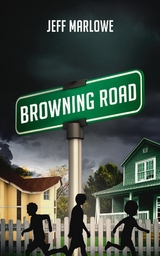 Browning Road - Jeff Marlowe
