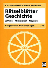 R&auml;tselbl&auml;tter Geschichte - Karsten Behrndt, Andreas Hoffmann