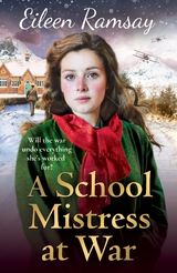 A Schoolmistress at War - Eileen Ramsay
