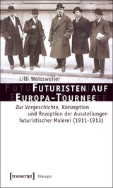 Futuristen auf Europa-Tournee - Lilli Weissweiler