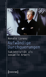 Aufw&auml;ndige Durchquerungen - Renate Lorenz