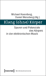 Klang (ohne) K&ouml;rper - 