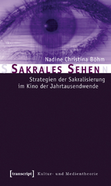 Sakrales Sehen - Nadine B&ouml;hm-Schnitker