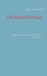 DATANORM-Praxis - J&uuml;rgen Johannes Platz