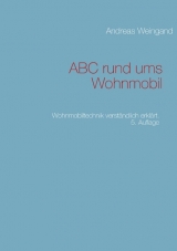 ABC rund ums Wohnmobil - Andreas Weingand