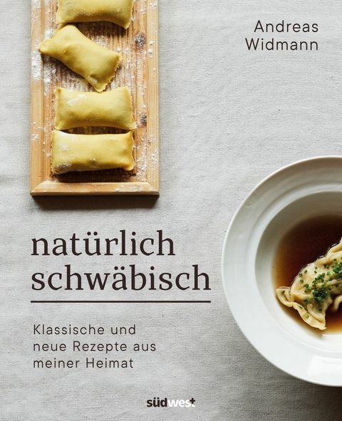 Nat&uuml;rlich Schw&auml;bisch - Andreas Widmann, Antonia Wien