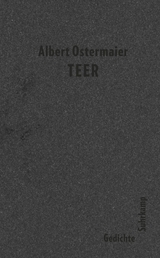 Teer - Albert Ostermaier