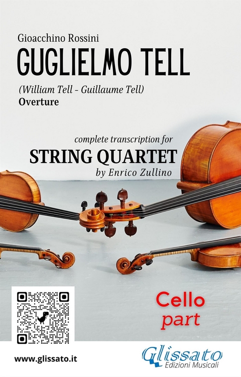 Cello part of "William Tell" overture by Rossini for String Quartet - Gioacchino Rossini, a cura di Enrico Zullino