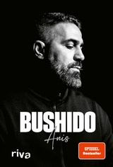Anis -  Bushido,  Dennis Sand