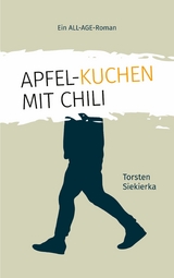 Apfelkuchen mit Chili - Torsten Siekierka