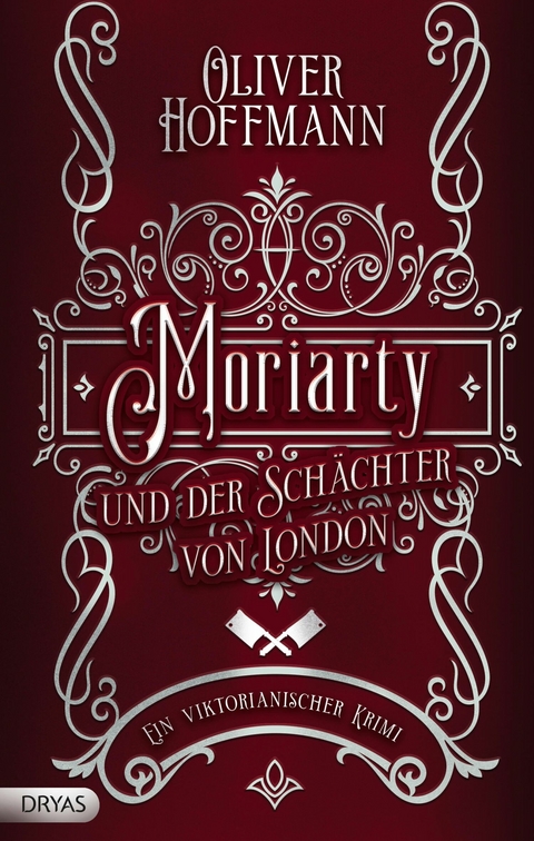 Moriarty und der Sch&auml;chter von London - Oliver Hoffmann