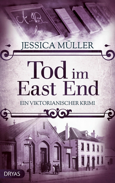 Tod im East End - Jessica M&uuml;ller