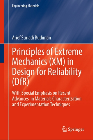 Principles of Extreme Mechanics (XM) in  Design for Reliability (DfR)