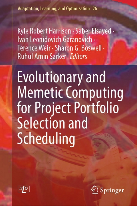 Evolutionary and Memetic Computing for Project Portfolio Selection and Scheduling - 