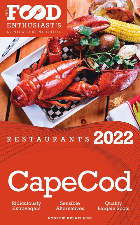 2022 Cape Cod Restaurants -  Andrew Delaplaine