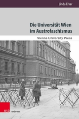 Die Universit&auml;t Wien im Austrofaschismus -  Linda Erker