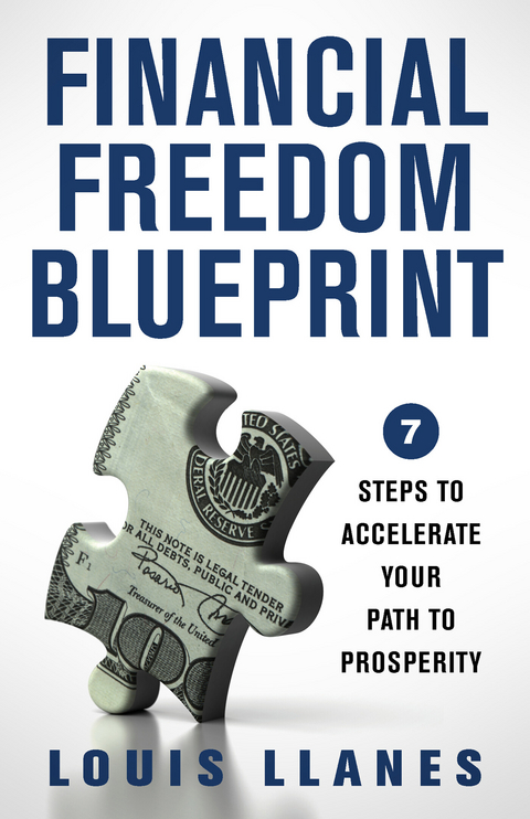 Financial Freedom Blueprint -  Louis Llanes