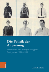 Die Politik der Anpassung -  Jan Kellershohn