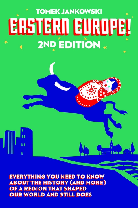 Eastern Europe!, 2nd Edition - Tomek Jankowski