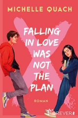 Falling in love was not the plan - Michelle Quach