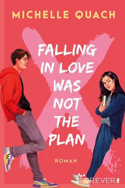 Falling in love was not the plan - Michelle Quach