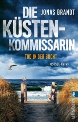 Die K&uuml;stenkommissarin &ndash; Tod in der Bucht - Jonas Brandt