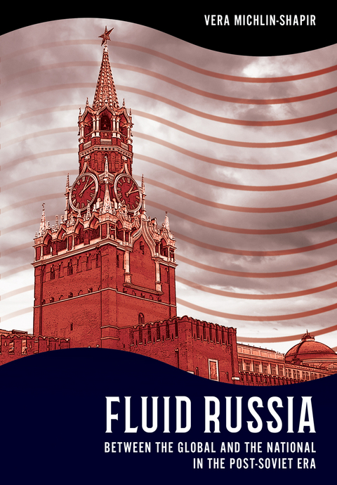 Fluid Russia - Vera Michlin-Shapir