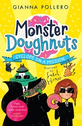 Cyclops on a Mission (Monster Doughnuts 2) - Gianna Pollero