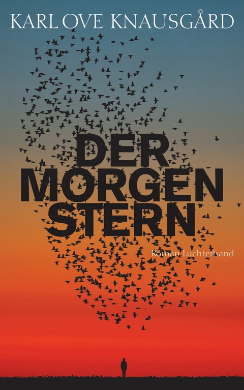 Der Morgenstern - Karl Ove Knausg&aring;rd