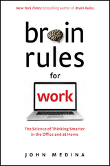 Brain Rules for Work - John Medina