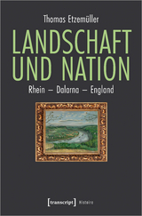 Landschaft und Nation - Thomas Etzem&uuml;ller