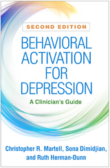 Behavioral Activation for Depression - Christopher R. Martell, Sona Dimidjian, Ruth Herman-Dunn
