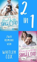 Hired by the Single Dad - Mark & Dancing with the Single Dad - Adam - Whitley Cox