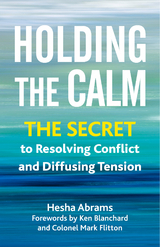 Holding the Calm - Hesha Abrams