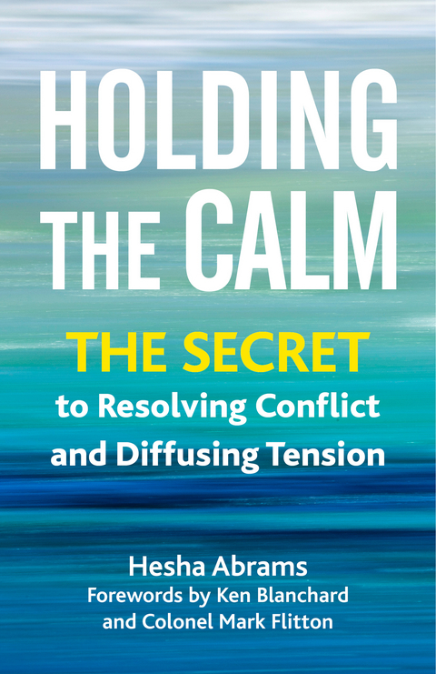 Holding the Calm - Hesha Abrams