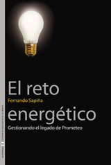 El reto energ&eacute;tico - Fernando Sapi&ntilde;a Navarro