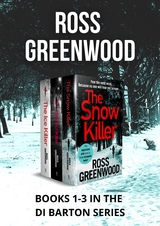 The DI Barton Crime Series Boxset 1-3 - Ross Greenwood