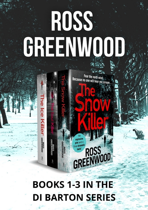 The DI Barton Crime Series Boxset 1-3 - Ross Greenwood